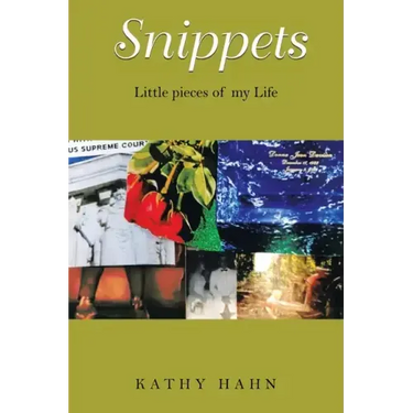 Snippets: Little Pieces of My Life