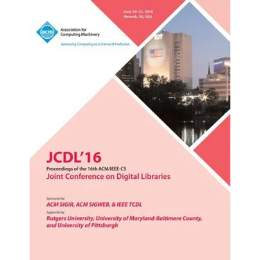 JCDL 16 IEEE ACM Joint Conference On Digital Libraries