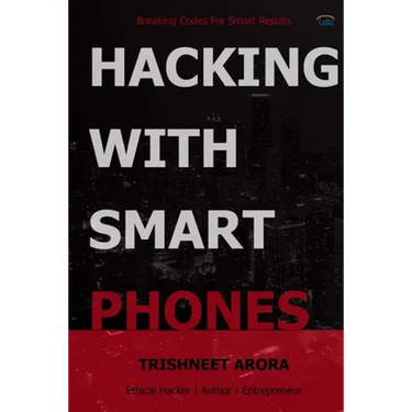 Hacking with Smart Phones