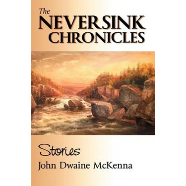 The Neversink Chronicles