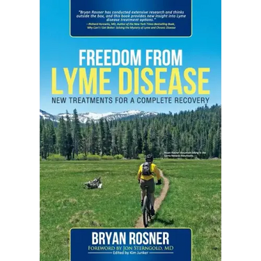 Freedom from Lyme Disease: New Treatments for a Complete Recovery