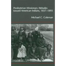 Presbyterian Missionary Attitudes Toward American Indians, 1837-1893