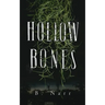 Hollow Bones