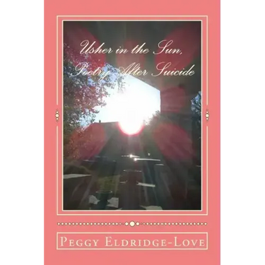 Usher in the Sun, Poetry After Suicide