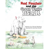 Red Feather and the Great White Bear