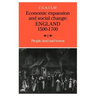 Economic Expansion and Social Change: Volume 1: England 1500 1700