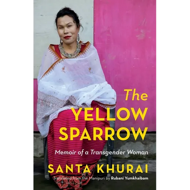 The Yellow Sparrow Memoir of a Transgender