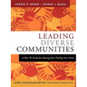 Leading Diverse Communities: A How-To Guide for Moving from Healing Into Action