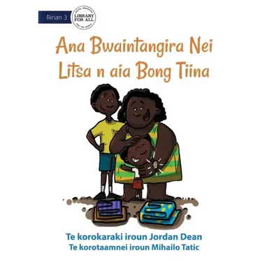 Litsa's Mother's Day Gift - Ana Bwaintangira Nei Litsa n aia Bong Tiina (Te Kiribati)