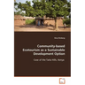 Community-based Ecotourism as a Sustainable Development Option