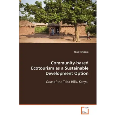 Community-based Ecotourism as a Sustainable Development Option