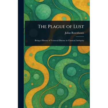 The Plague of Lust