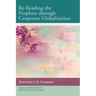 Re-Reading the Prophets Through Corporate Globalization