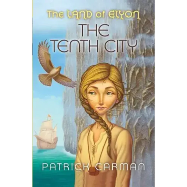 The Land of Elyon #3: The Tenth City