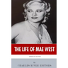 American Legends: The Life of Mae West