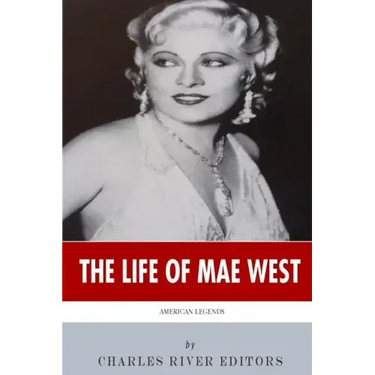 American Legends: The Life of Mae West