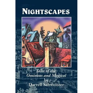 Nightscapes: Tales of the Ominous and Magical