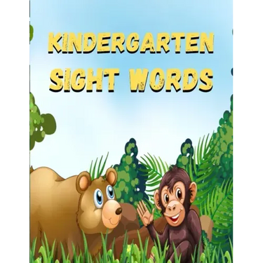kindergarten sight words: kindergarten sight words: Sight words kindergarten, sight words for preschoolers, sight words first grade, sight words