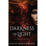 Darkness of Light