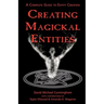 Creating Magickal Entities