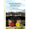 Power, Memory, Architecture: Contested Sites on India's Deccan Plateau