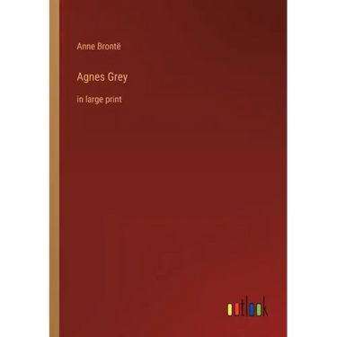 Agnes Grey: in large print