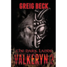 The Dark Lands: The Valkeryn Chronicles Book 2