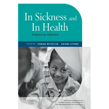 In Sickness and In Health: Diagnosing Indonesia