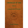 Chronicles of Tarc 545-5: Consort and Princess
