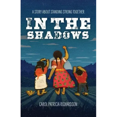 In the Shadows: A Story About Standing Strong Together