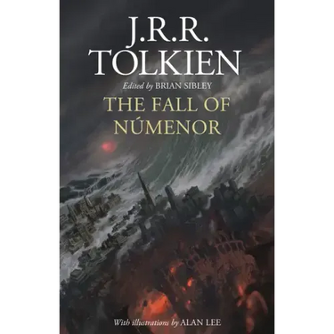The Fall of Númenor: And Other Tales from the Second Age of Middle-Earth