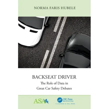Backseat Driver: The Role of Data in Great Car Safety Debates