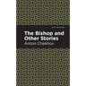 The Bishop and Other Stories