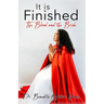 It is Finished The Blood and the Bride