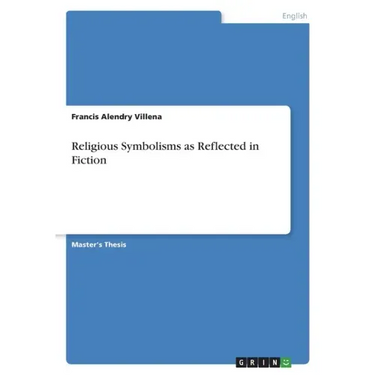 Religious Symbolisms as Reflected in Fiction