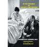 In the Crucible of Chronic Lyme Disease: Collected Writings & Associated Materials