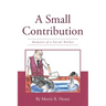 A Small Contribution: Memoirs of a Social Worker
