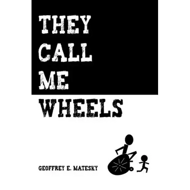 They Call Me Wheels