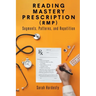 Reading Mastery Prescription (RMP): Segments, Patterns, and Repetition