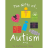 The Gifts Of Autism: A-Z