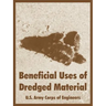 Beneficial Uses of Dredged Material