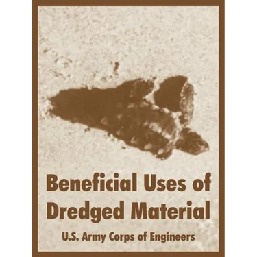 Beneficial Uses of Dredged Material