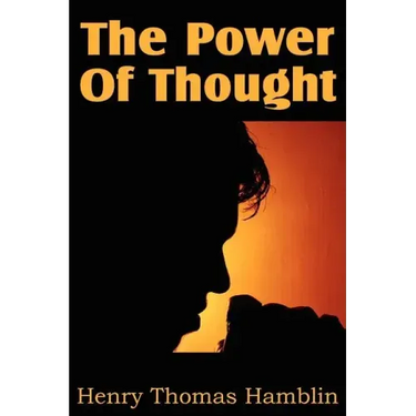 The Power Of Thought