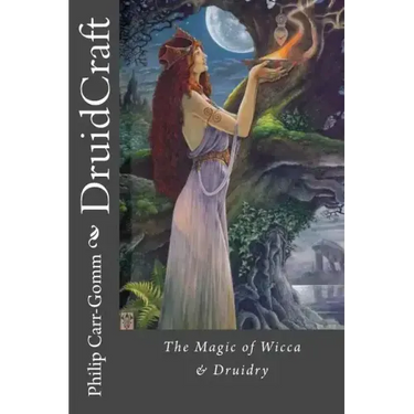 DruidCraft: The Magic of Wicca & Druidry