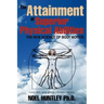 The Attainment of Superior Physical Abilities