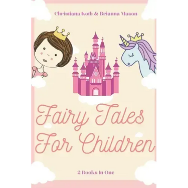 Fairy Tales for Children: 2 Books In One: Goodnight Fairy Tales, Bedtime Stories For Kids Ages 3-5