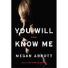 You Will Know Me