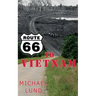 Route 66 to Vietnam: A Draftee's Story