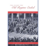 The Night the Old Regime Ended: August 4, 1789 and the French Revolution