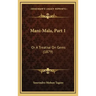 Mani-Mala, Part 1: Or A Treatise On Gems (1879)